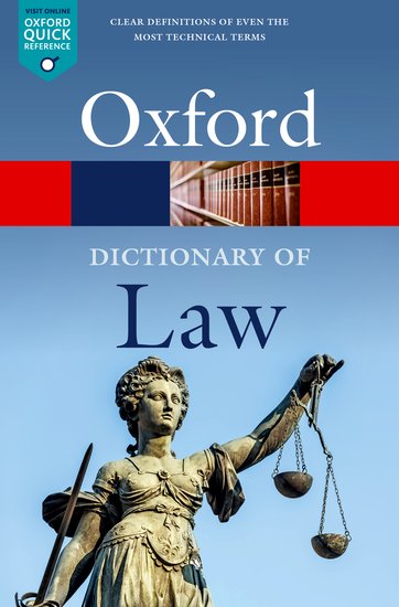 Oxford's A Dictionary of Law, 10th Edition | 2022