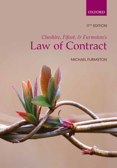 Cheshire, Fifoot, and Furmston's Law of Contract, 17th Edition by MP Furmston | 2017