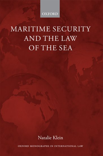 Maritime Security and the Law of the Sea by Natalie Klein