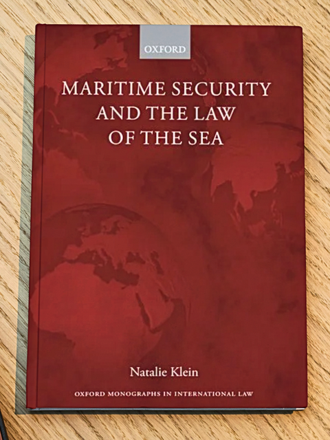Maritime Security and the Law of the Sea by Natalie Klein