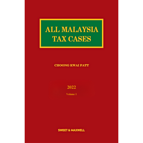 All Malaysia Tax Cases (AMTC) 2022*