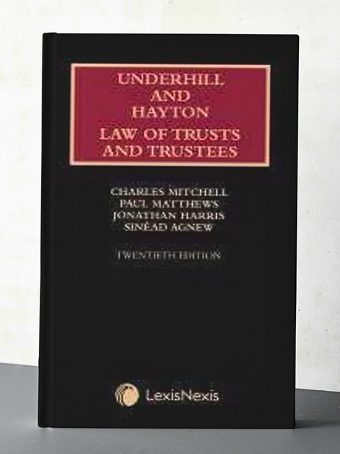 Underhill and Hayton Law of Trusts and Trustees 20th Edition