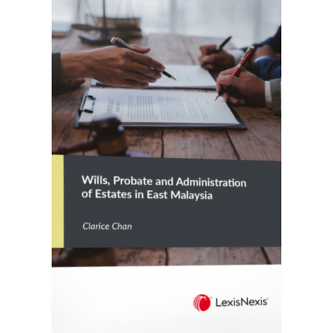 Wills, Probate and Administration of Estates in East Malaysia | 2024