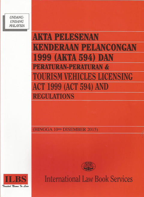 Tourism Vehicles Licensing Act 1999 (Act 594) And Regulations (As Of 10th December 2015)
