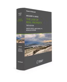 Megarry & Wade: The Law of Real Property, 10th Edition by Janet Bignell KC | 2024*