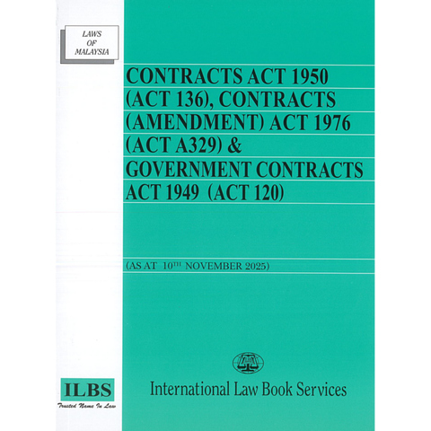 Contracts Act 1950 (Act 136) & Government Contracts Act 1949 (Act 120) [As At 10th November 2025]