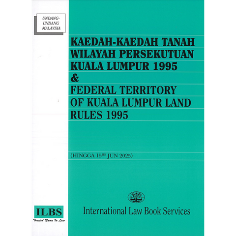 Federal Territory of Kuala Lumpur Land Rules 1995  (As At 15th June 2025)