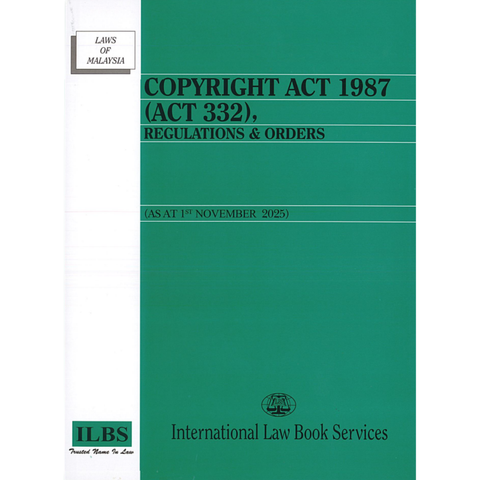 Copyright Act 1987 (Act 332), Regulations & Orders [As at 1st November 2025]