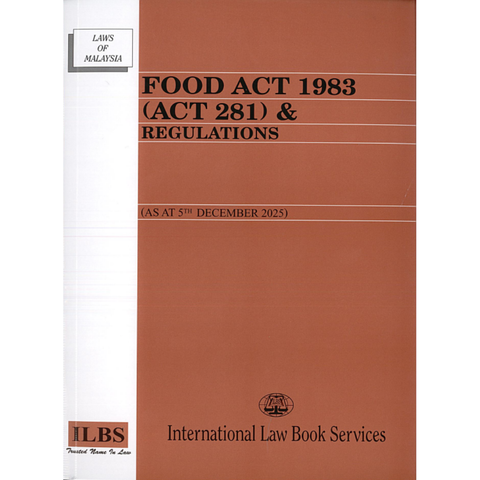 Food Act 1983 (Act 281) & Regulations [As At 5th December 2025]