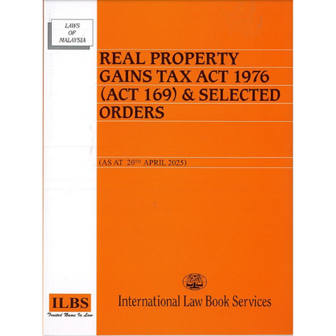 Real Property Gains Tax Act 1976 (Act 169) & Selected Orders [As at 20th April 2025]