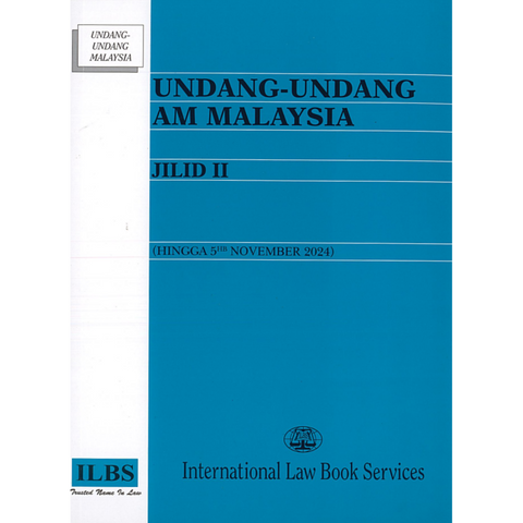Undang-Undang Am Malaysia Jilid II (Hingga 5hb November 2024)