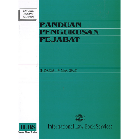 Panduan Pengurusan Pejabat (dahulu dikenali sebagai Arahan Perkhidmatan) [Hingga 1hb Mac 2025]