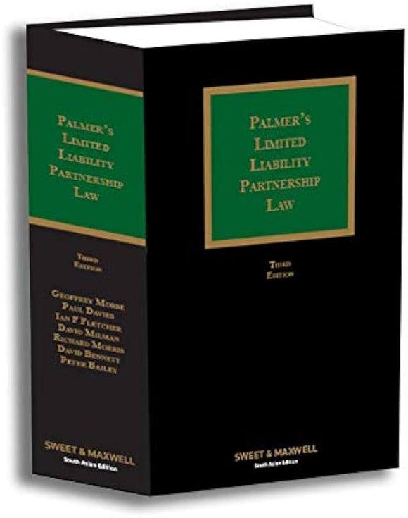 Palmer's Limited Liability Partnership Law, 3rd South Asian Edition by Geoffrey Morse | 2020