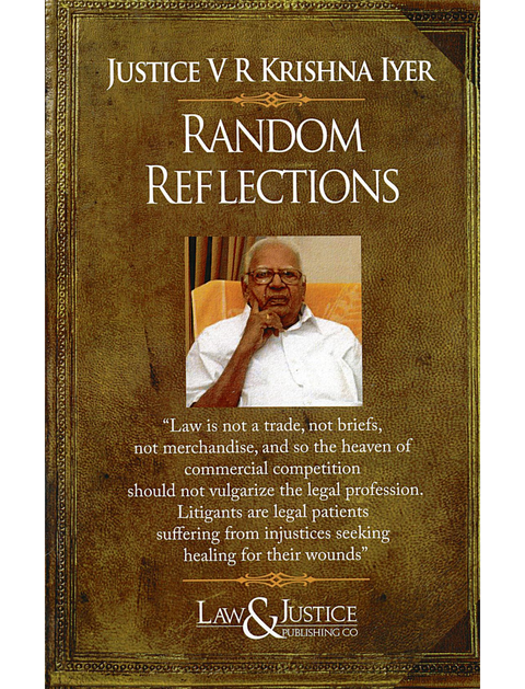 Random Reflections by Justice V.R. Krishna Iyer | 2024
