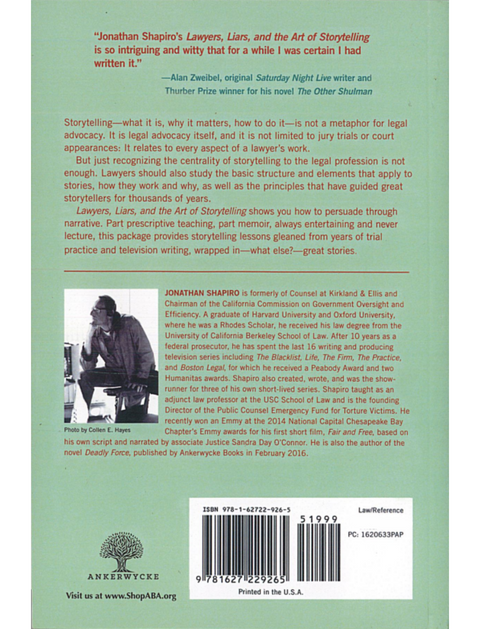 Lawyers, Liars and the Art of Storytelling by Jonathan Shapiro