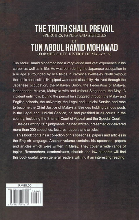 The Truth Shall Prevail: Speeches, Papers and Articles by Tun Abdul Hamid Mohamad