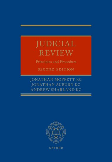 Judicial Review: Principles and Procedure, 2nd Edition by Jonathan Moffett KC | 2026