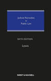 Judicial Remedies in Public Law, 6th Edition (Indian Reprint) by Lewis | 2023