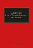 Arnould Law of Marine Insurance and Average, 20th Ed & First Supplement to the 20th Ed