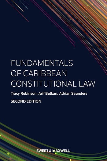 Fundamentals of Caribbean Constitutional Law, 2nd Edition | 2021*