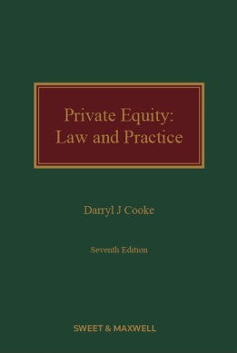 Private Equity Law and Practice, 7th Edition | 2021*
