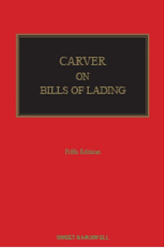 Carver Bills of Lading, 5th Edition | 2022*