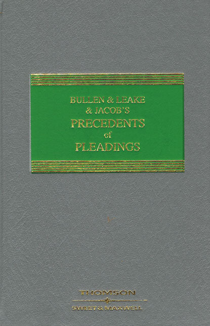 Bullen & Leake & Jacob's Precedents of Pleadings, 19th Edition with Supplement | 2022*