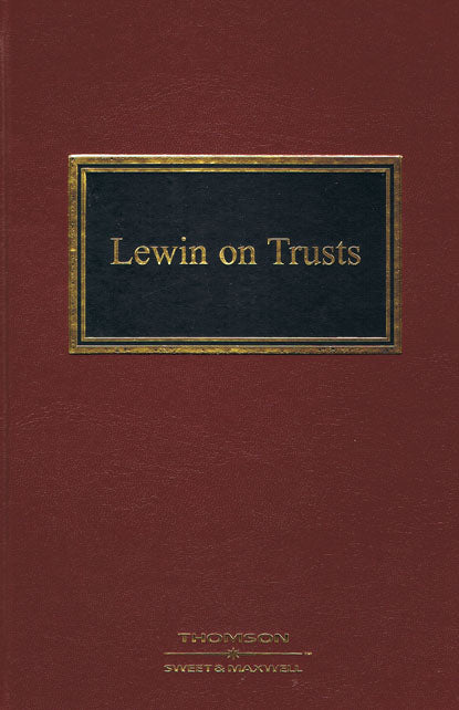 Lewin on Trusts, 20th Edition, Mainwork and supplement | 2023*