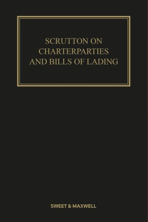 Scrutton on Charterparties and Bills of Lading, 25th Edition | 2024*
