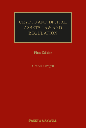 Crypto and Digital Assets Law and Regulation | 2023