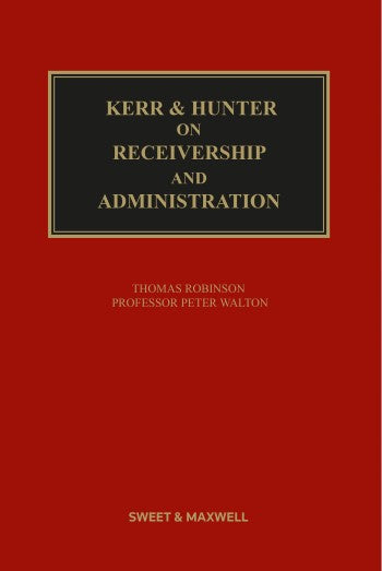 Kerr & Hunter on Receivership and Administration, 22nd Edition | 2024