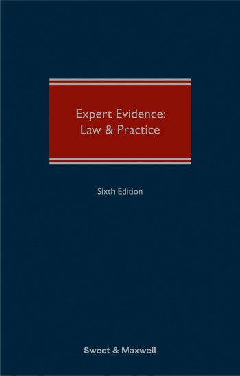 Expert Evidence: Law and Practice, 6th Ed by Tristram Hodgkinson | 2026