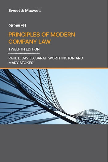 Gower: Principles of Modern Company Law, 12th Edition by Professor Mary Stokes | 2026*