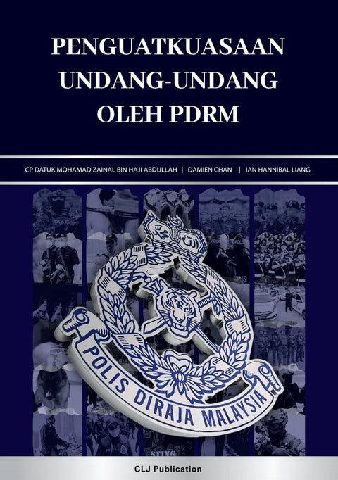 Penguatkuasaan Undang-Undang Oleh PDRM by CP Datuk Mohamad Zainal Bin Haji Abdullah | 2026