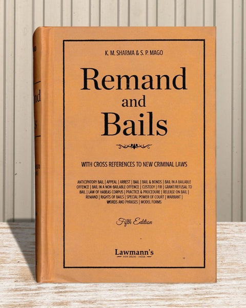 Remand and Bails with Cross References to New Criminal Laws, 5th Edition | 2025