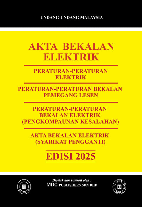 Akta Bekalan Elektrik dan Peraturan-peraturan Elektrik / Akta Bekalan Elektrik (Syarikat Pengganti) 2025