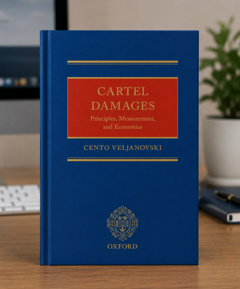 Cartel Damages: Principles, Measurement, and Economics by Cento Veljanovski | 2020*
