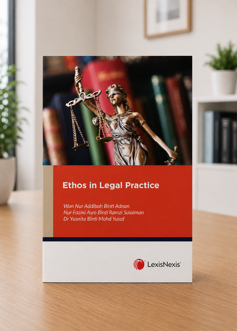 Ethos in Legal Practice by Dr. Yusnita Mohd Yusof | 2026