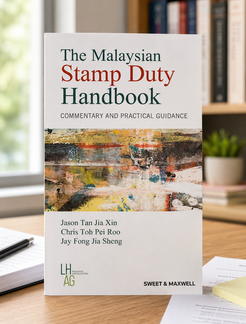 The Malaysian Stamp Duty Handbook: Commentary and Practical Guidance | 2026*