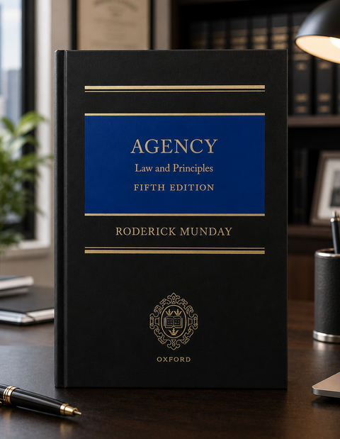 Agency: Law and Principles, Fifth Edition by Roderick Munday | 2025*