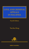 Civil And Criminal Appeals In Malaysia, Fourth Edition by Tan Kee Heng | 2023*