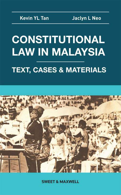 Constitutional Law in Malaysia: Text, Cases & Materials | Student’s Edition