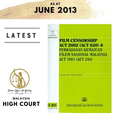 Film Censorship Act 2002 (Act 620) & Perbadanan Kemajuan Film Nasional Malaysia Act 1981 (Act 244)
