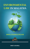 Environmental Law In Malaysia by Sheila Ramalingam | 2023*