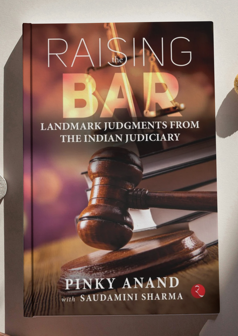 Raising The Bar: Landmark Judgments from the Indian Judiciary | 2025
