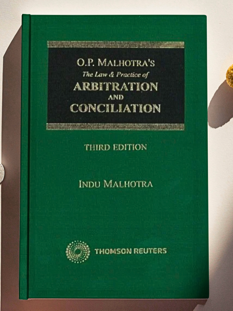 O.P. Malhotra's The Law And Practice Of Arbitration And Conciliation, 3rd Edition