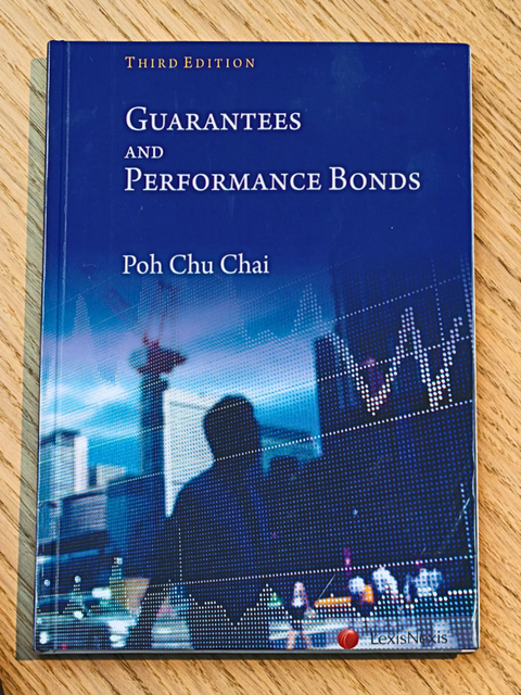 Guarantees and Performance Bonds, 3rd Edition by Poh Chu Chai