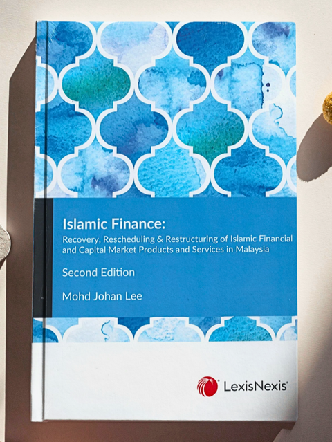 Islamic Finance: Recovery, Rescheduling & Restructuring of Islamic Financial and Capital Market Services in Malaysia, 2nd Edition | Soft Cover