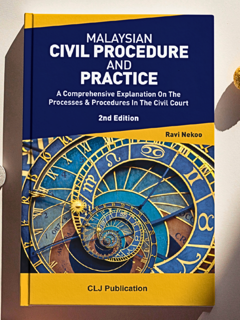 Malaysian Civil Procedure And Practice by Ravi Nekoo, 2nd Edition