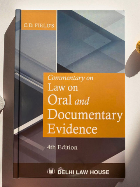 Commentary On Law On Oral and Documentary Evidence | 4th Edition